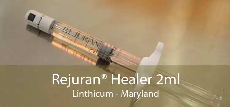 Rejuran® Healer 2ml Linthicum - Maryland