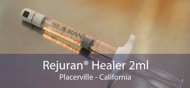 Rejuran® Healer 2ml Placerville - California